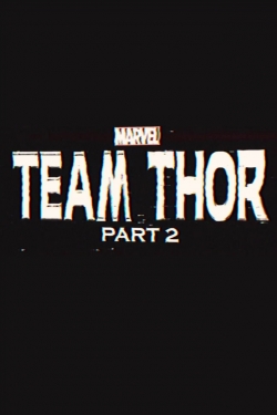 Team Thor: Part 2