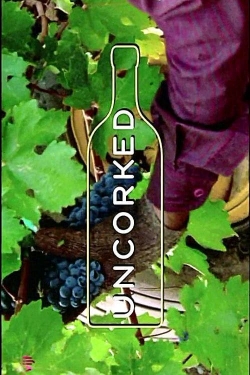 Uncorked