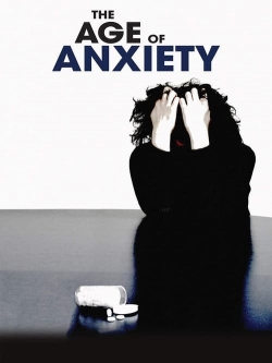 The Age of Anxiety