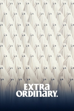 Extra Ordinary.