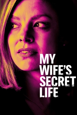 My Wife's Secret Life