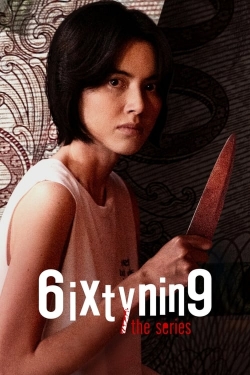 6ixtynin9 the Series