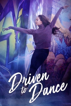 Driven to Dance