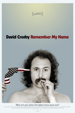 David Crosby: Remember My Name